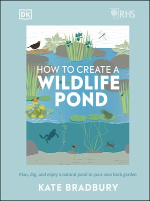cover image of RHS How to Create a Wildlife Pond